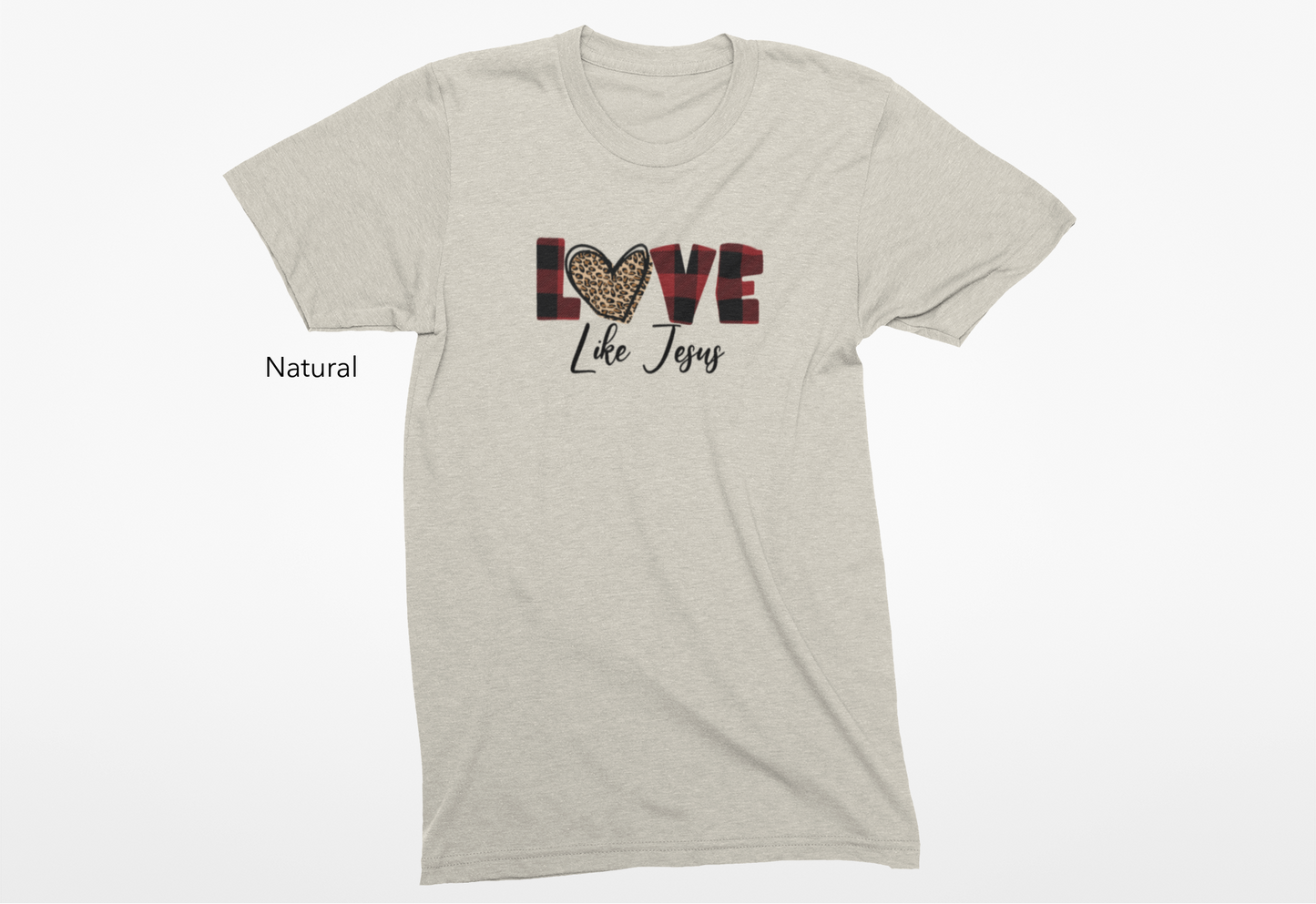 Love Like Jesus Vinyl Graphic Tee or Crewneck Sweatshirt