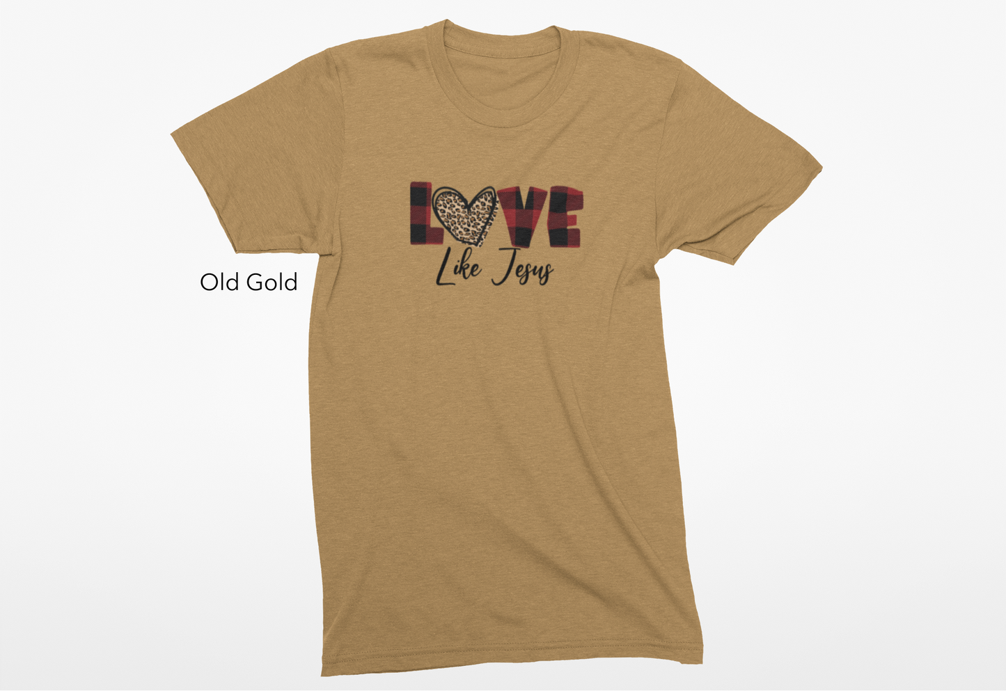 Love Like Jesus Vinyl Graphic Tee or Crewneck Sweatshirt