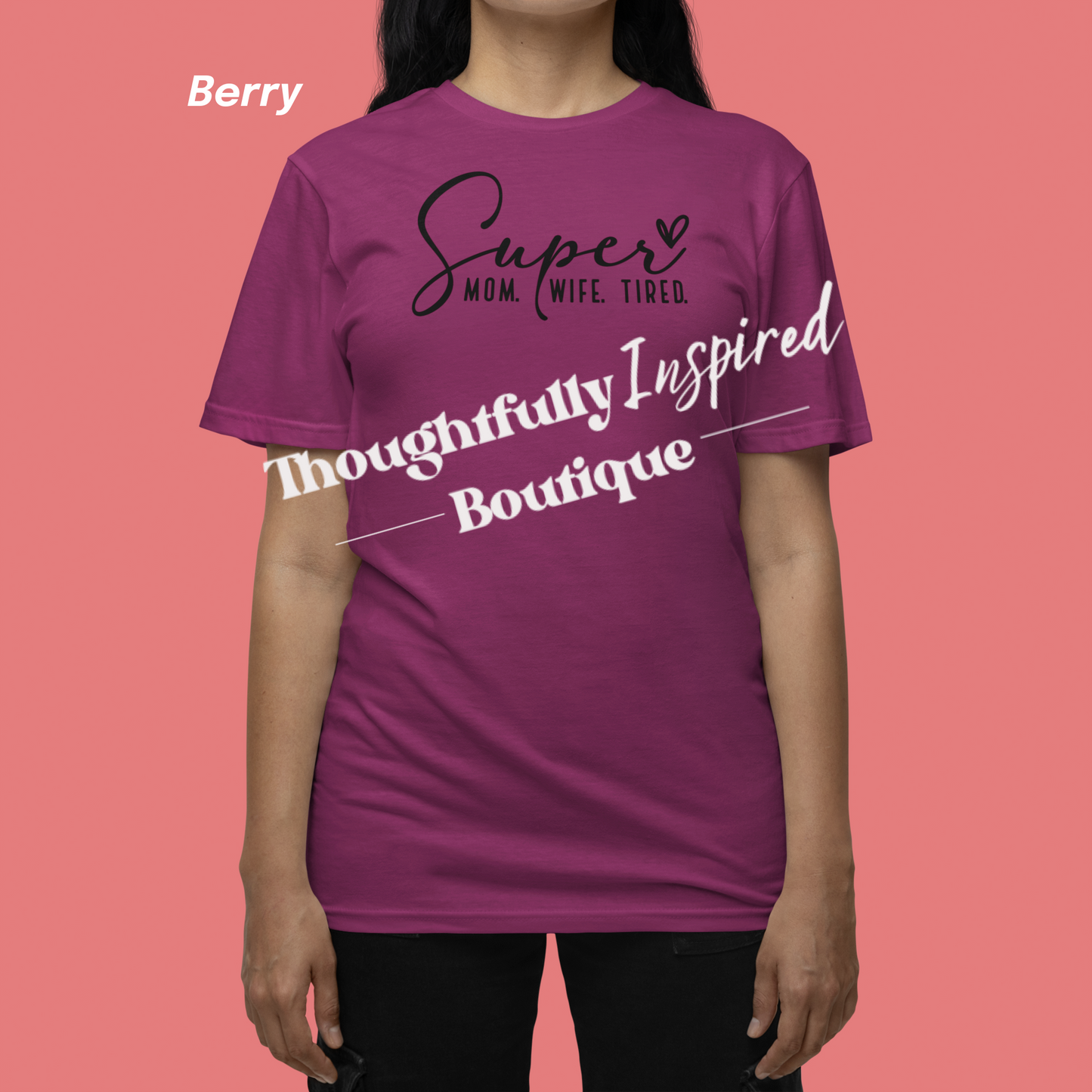 Super Mom, Super Wife, Super Tired Custom T-Shirt or Crewneck Sweatshirt