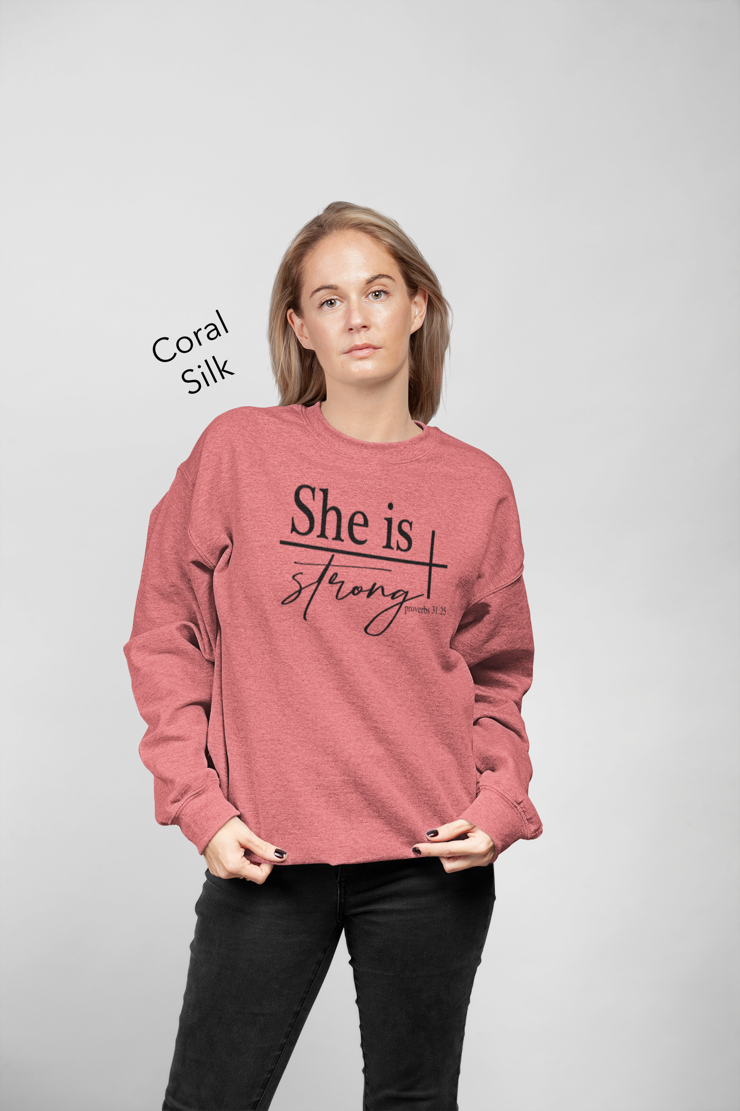 She is Strong - Proverbs 31:25 Custom T-Shirt or Crewneck Sweatshirt