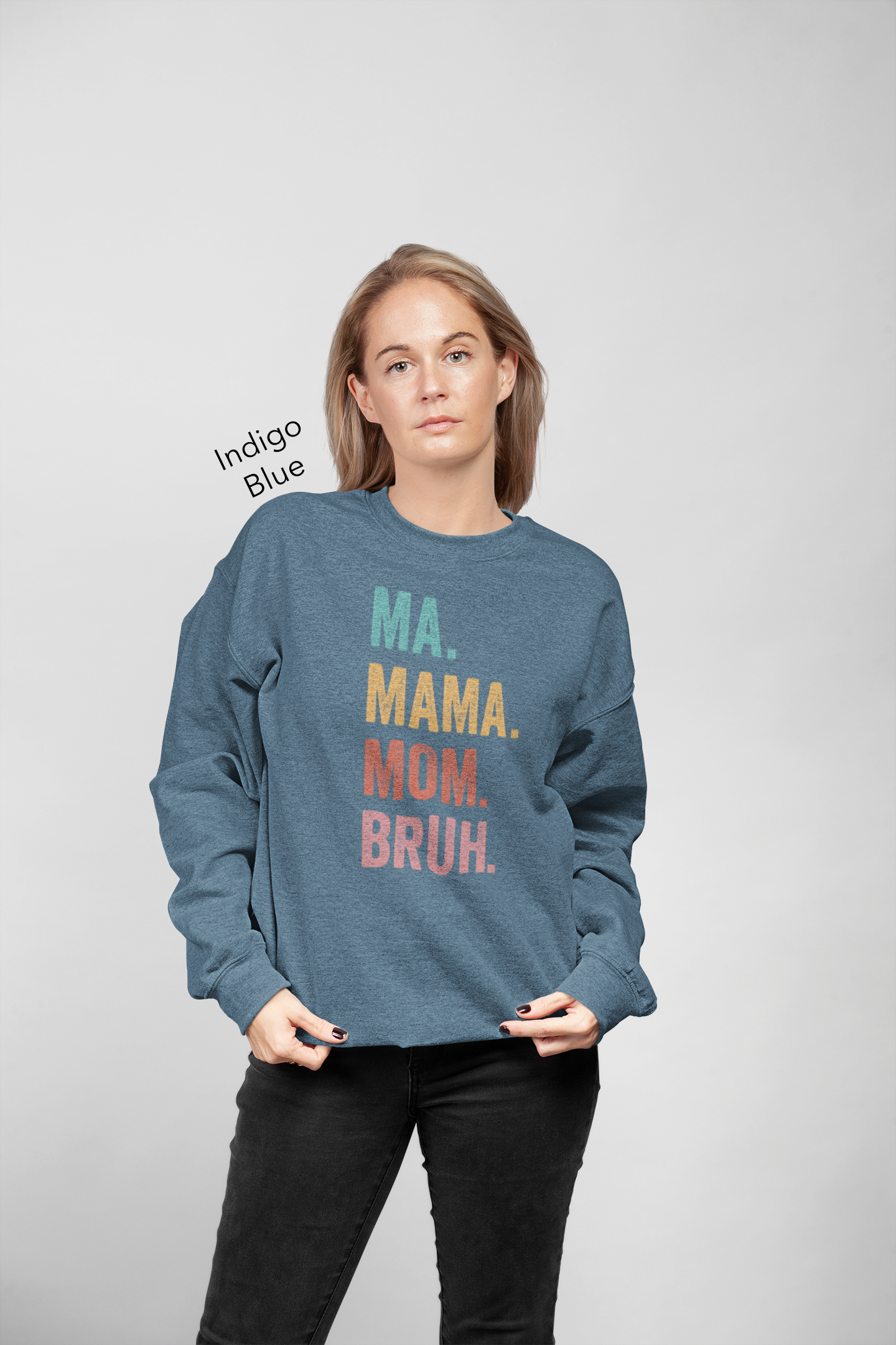 Ma, Mama, Mom, Bruh Sublimation Graphic T-Shirt or Sweatshirt