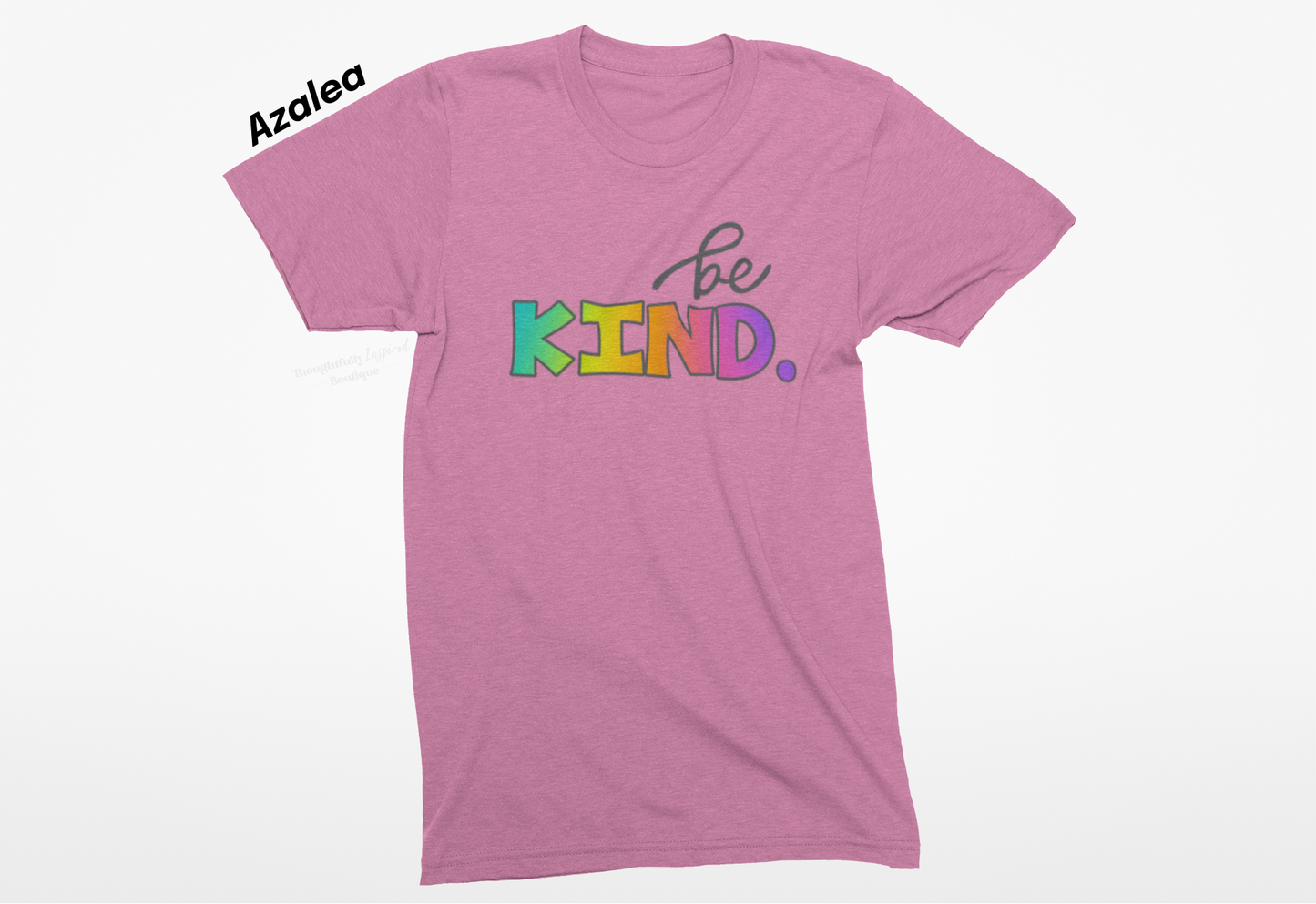 Be Kind Sublimation Graphic T-Shirt or Sweatshirt