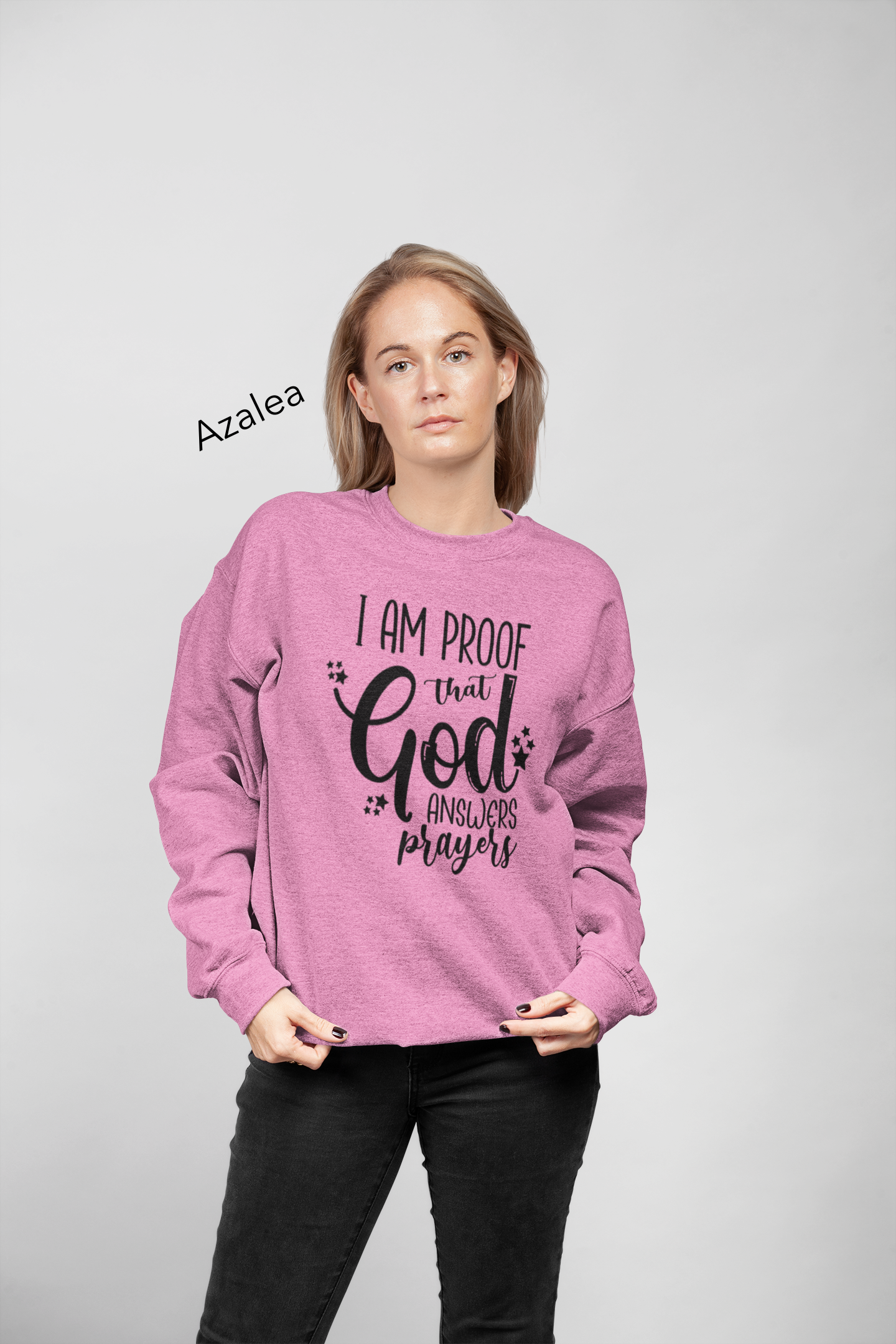 I Am Proof That God Answers Prayers Custom T-Shirt or Crewneck Sweatshirt