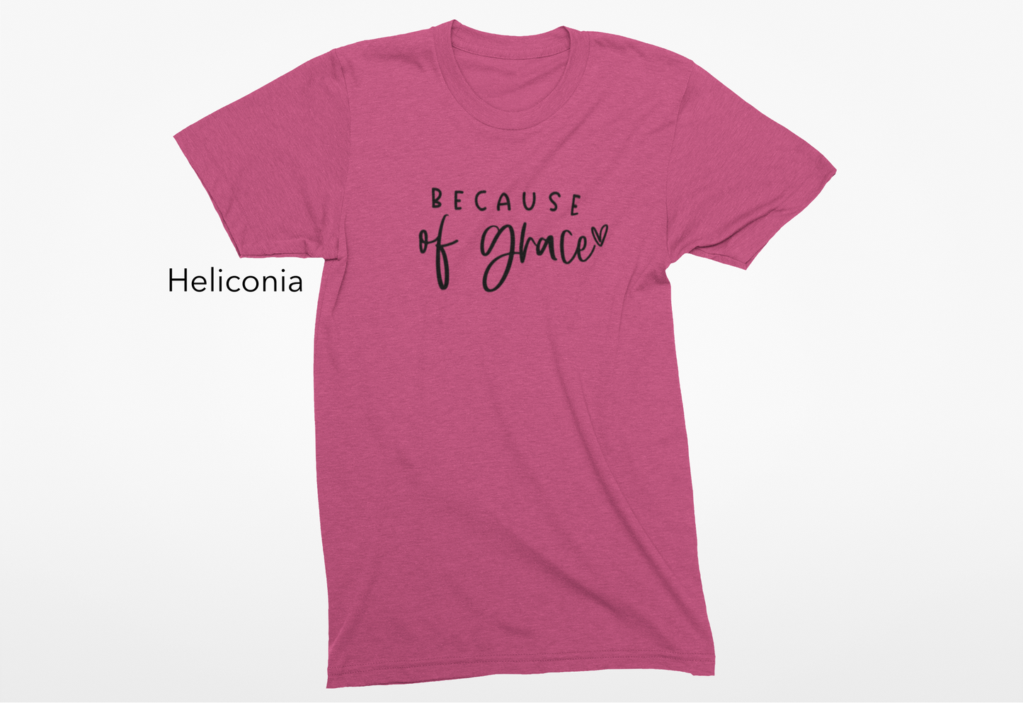 Because of Grace Vinyl Graphic Tee or Crewneck Sweatshirt