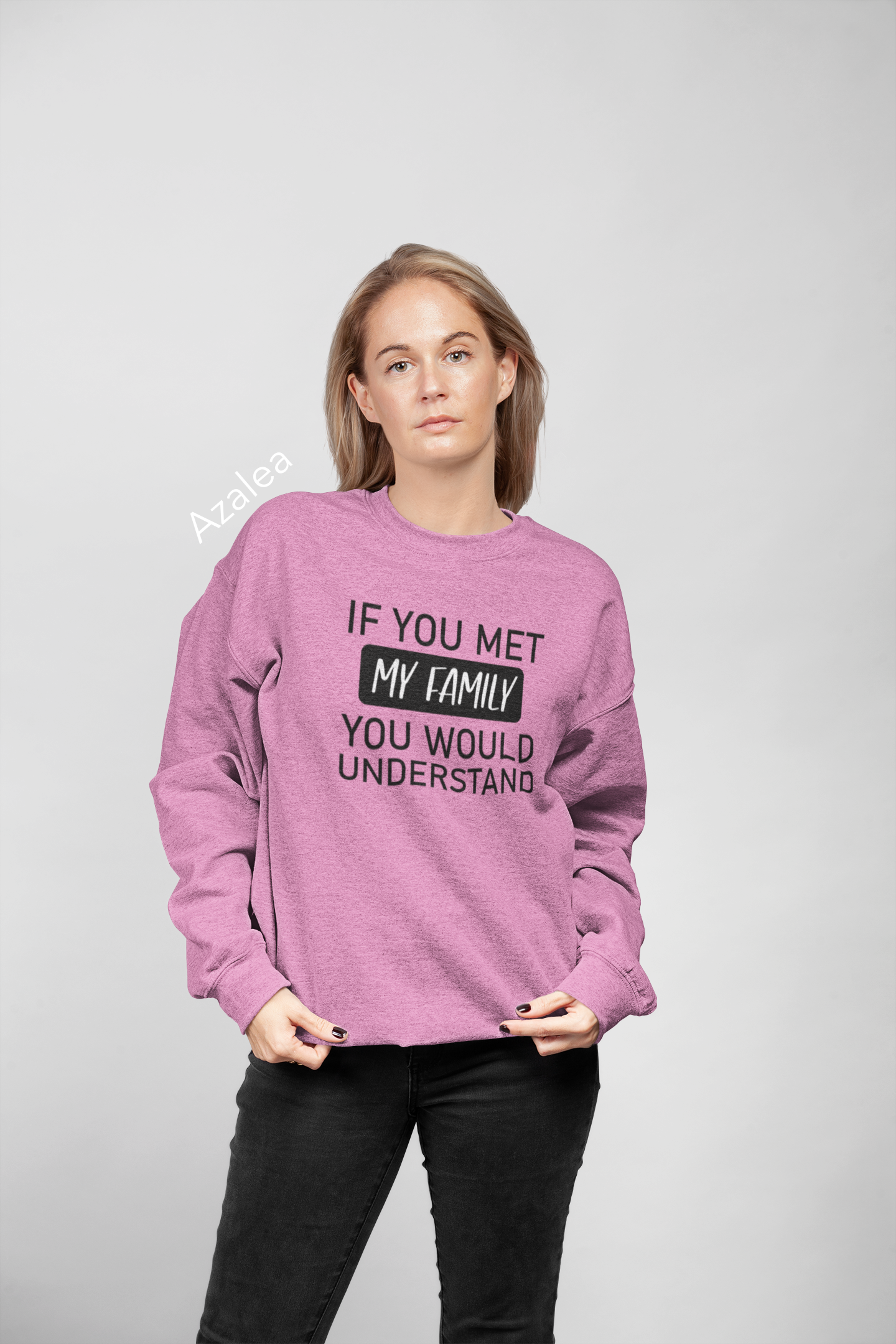 If You Met My Family, You’d Understand Vinyl Graphic Tee or Crewneck Sweatshirt